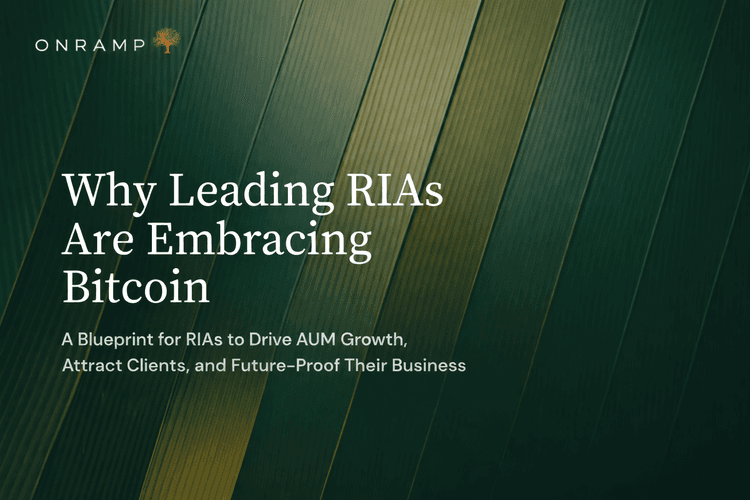 Why Leading RIAs Are Embracing Bitcoin: A Blueprint for Growth